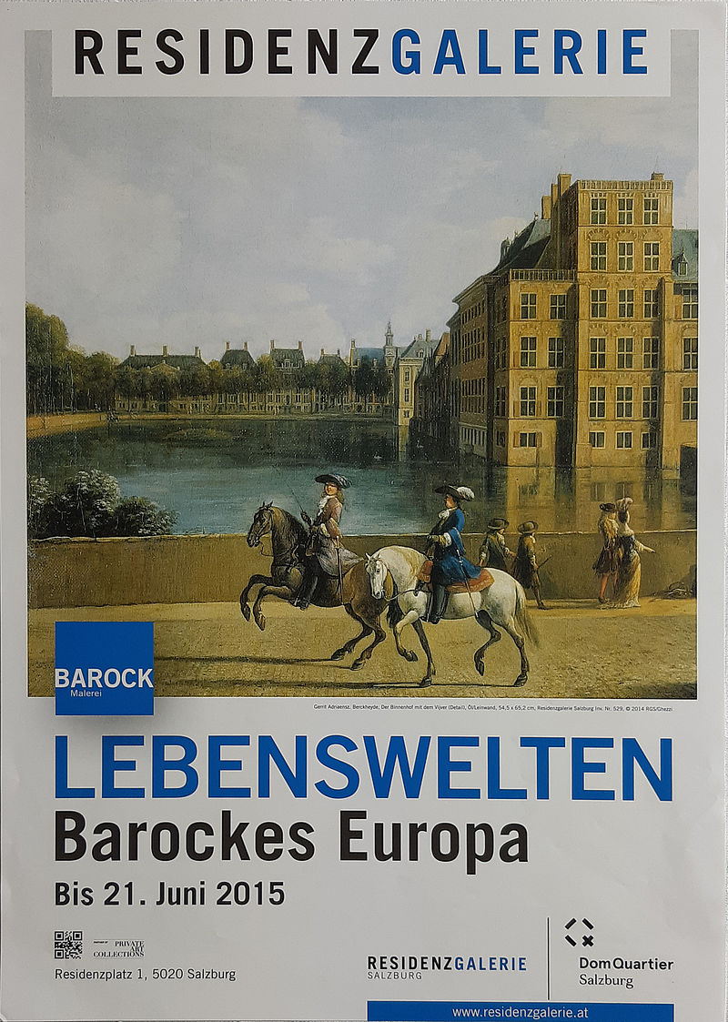 LEBENSWELTEN. Barockes Europa Bis 21. Juni 2015 - DIN A3
(Life-Worlds. Baroque Europe - 21.6.2015 - DIN A3)