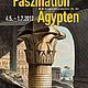 Faszination Ägypten. Die imaginäre Reise des Norbert Bittner (1786-1851) 4.5.-1.7.2012
(Fascination of Egypt. The imaginary journey of Norbert Bittner (1786-1851) 4.5.-1.7.2012)